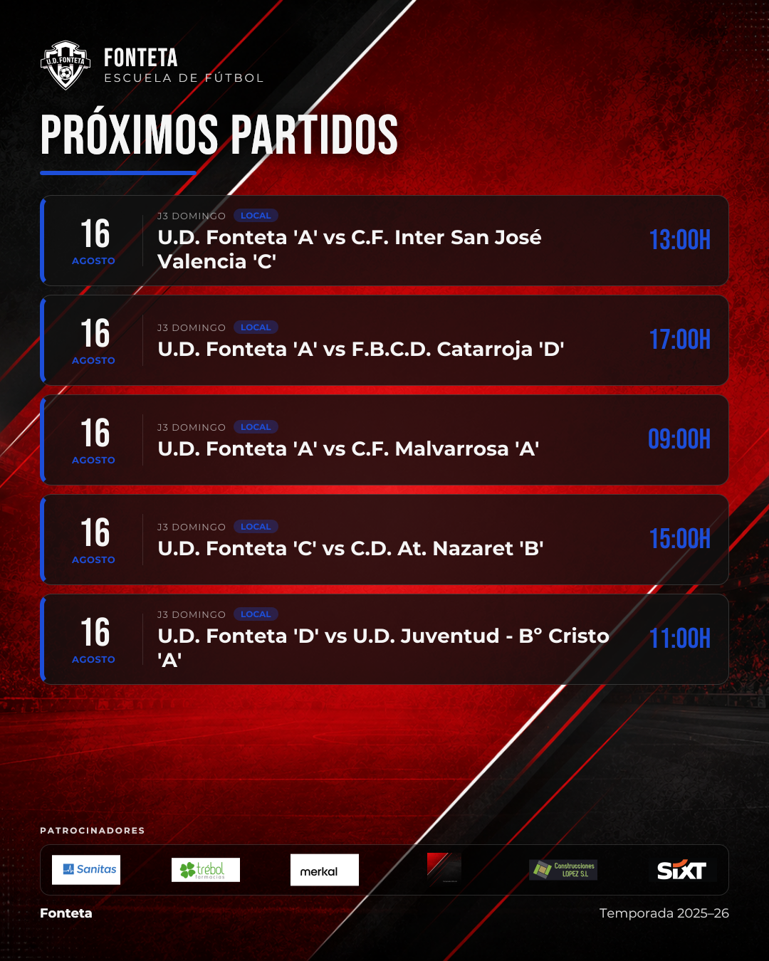Próximos partidos · Domingo, 16 de agosto